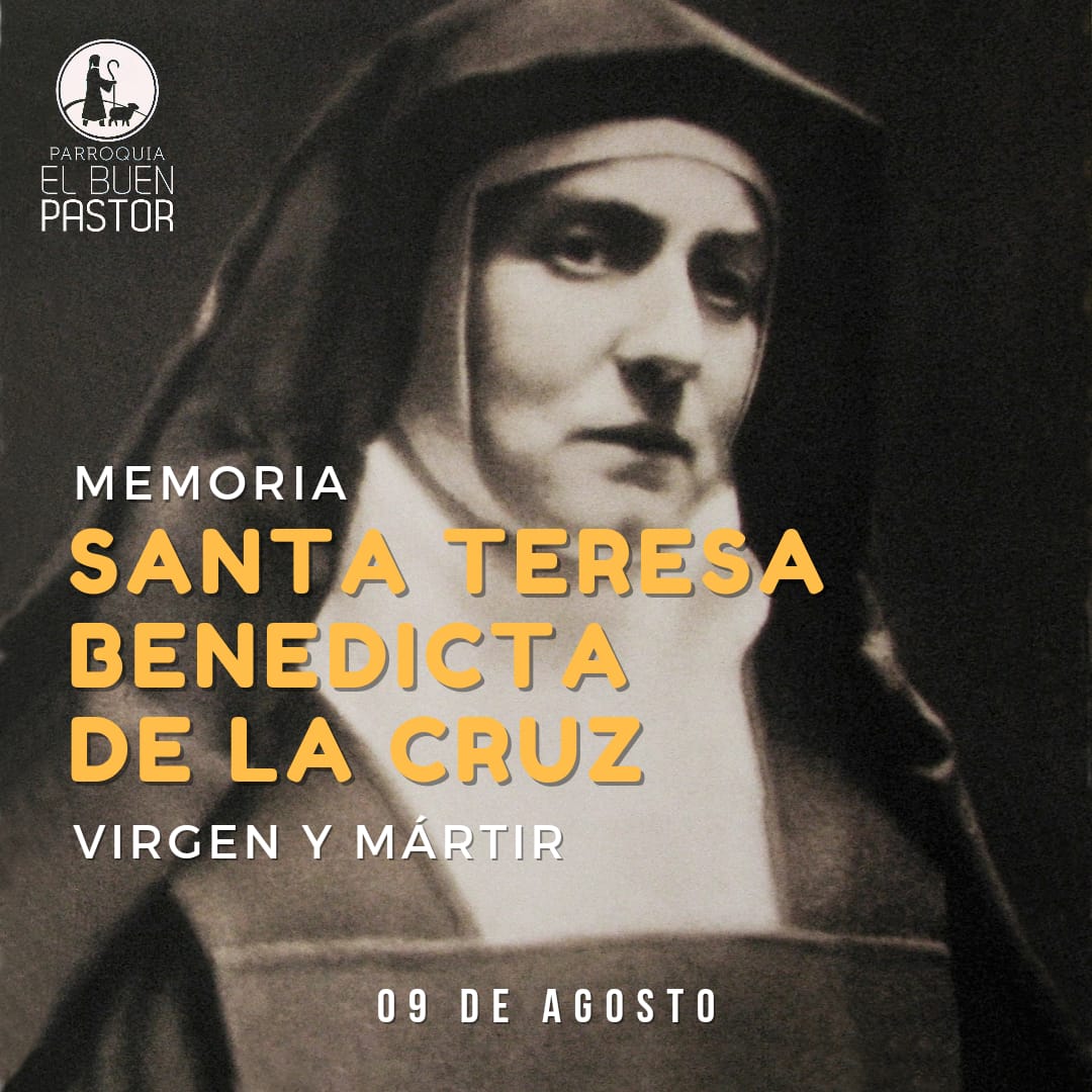 Memoria De Santa Teresa Benedicta De La Cruz Virgen Y M Rtir